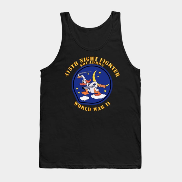 415th Night Fighter Squadron - WWII Tank Top by twix123844